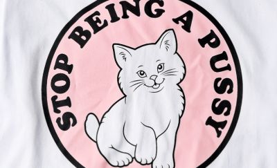 T shirt Swag Stop Being a Pussy Chat pour Homme ou Femme